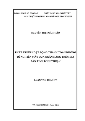 0425 phát triển hoạt động thanh toán không dùng tiền mặt qua nh trên địa bàn tỉnh bình thuận luận văn thạc sĩ tcnh nguyễn thị hoài thảo nguyễn đắc hưng t