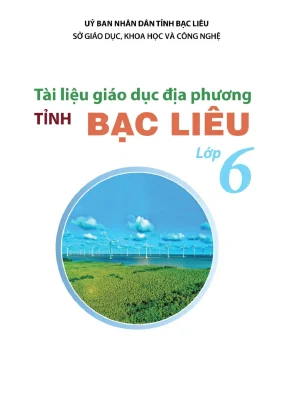 Tai lieu gddp bac lieu lop 6