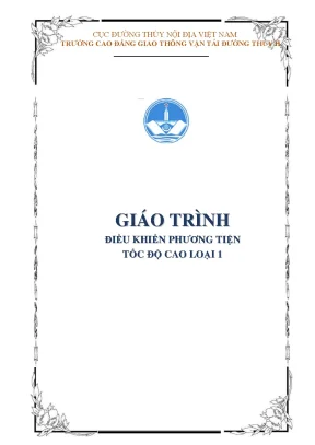 Giáo trình điều khiển phương tiện tốc độ cao loại 1