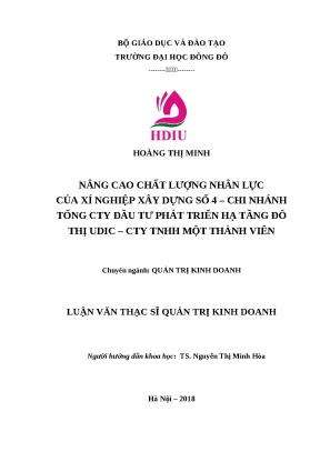 Luận văn thạc sĩ hubt chất lượng nhân lực của xí nghiệp xây dựng số 4 chi nhánh tổng cty đầu tư phát triển hạ tầng đô thị udic cty tnhh một thành viên