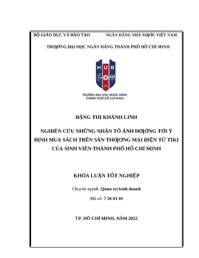 Khóa luận tốt nghiệp nghiên cứu những nhân tố ảnh hưởng tới ý định mua sách trên sàn thương mại điện tử tiki của sinh viên tp hồ chí minh