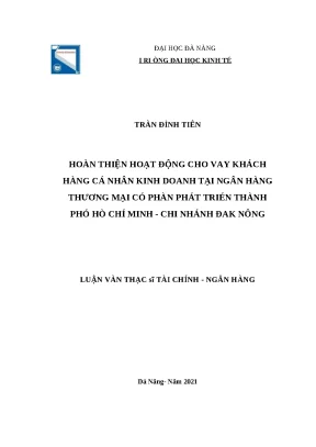 Luận văn thạc sĩ hoàn thiện hoạt động cho vay khách hàng cá nhân kinh doanh tại ngân hàng thương mại cổ phần phát triển thành phố hồ chí minh chi nhánh đắk nông