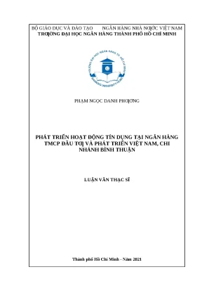 0416 phát triển hoạt động tín dụng tại nhtm cp đầu tư và phát triển việt nam chi nhánh bình thuận luận văn thạc sĩ tcnh phạm ngọc danh phương mai thị trú