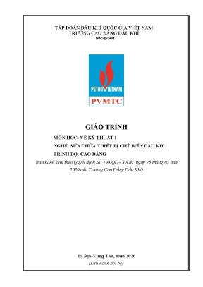 Giáo trình vẽ kỹ thuật 1 nghề sửa chữa thiết bị chế biến dầu khí trình độ cao đẳng