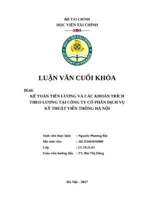 Luận văn tốt nghiệp kế toán tiền lương và các khoản trích theo lương tại công ty cổ phần dịch vụ kỹ thuật viễn thông hà nội