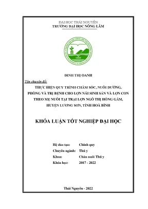 Thực hiện quy trình chăm sóc nuôi dưỡng phòng và trị bệnh trên đàn lợn nái sinh sản và lợn con theo mẹ tại trại ngô thị hồng gấm lương sơn hòa bình