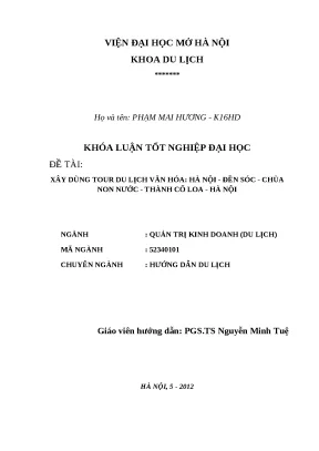 Khóa luận tốt nghiệp xây dựng tour du lịch văn hóa hà nội đền sóc chùa non nước thành cổ loa hà nội