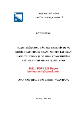 Luận văn thạc sĩ hoàn thiện công tác xếp hạng tín dụng nội bộ khách hàng doanh nghiệp tại ngân hàng thương mại cổ phần công thương việt nam chi nhánh quảng bình