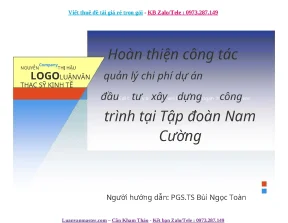 Luận văn hoàn thiện công tác quản lý chi phí dự án đầu tư xây dựng công trình tại tập đoàn nam cường
