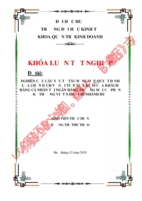 Nghiên cứu các yếu tố tác động đến quyết định lựa chọn dịch vụ gửi tiền tiết kiệm của khách hàng cá nhân tại ngân hàng thương mại cổ phần kỹ thương việt nam chi nhánh huế