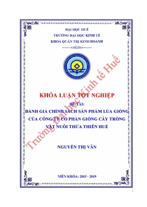 Đánh giá chính sách sản phẩm lúa giống của công ty cổ phần giống cây trồng vật nuôi thừa thiên huế