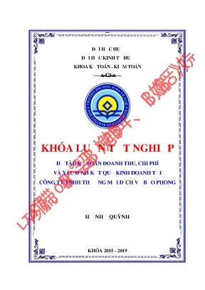 Khóa luận tốt nghiệp thực trạng công tác kế toán doanh thu chi phí và xác định kết quả kinh doanh tại công ty tnhh tmdv bảo phong