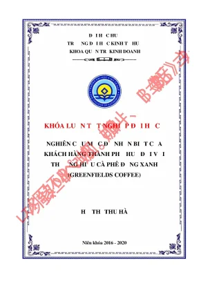 Nghiên cứu mức độ nhận biết của khách hàng thành phố huế đối với thương hiệu cà phê đồng xanh greenfields coffee