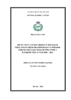 Khóa luận tốt nghiệp mô tả nguy cơ mắc bệnh lý tim mạch theo thang điểm framingham và whoish ở bệnh nhân đái tháo đường type 2 tại bệnh viện e