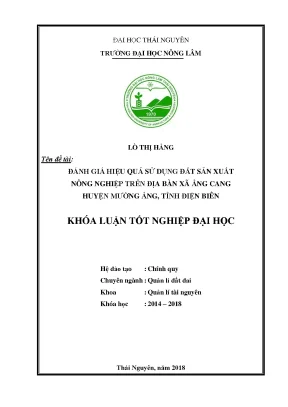Khóa luận tốt nghiệp đánh giá hiệu quả sử dụng đất sản xuất nông nghiệp trên địa bàn xã ẳng cang huyện mường ảng tỉnh điện biên