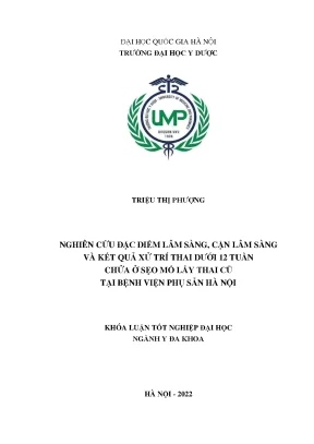 Khóa luận tốt nghiệp nghiên cứu đặc điểm lâm sàng cận lâm sàng và kết quả xử trí thai dưới 12 tuần chửa ở sẹo mổ lấy thai cũ tại bệnh viện phụ sản hà nội