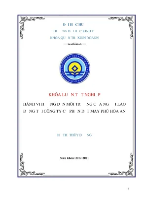 Khóa luận tốt nghiệp hành vi hướng đến môi trường của người lao động tại công ty cổ phần dệt may phú hòa an