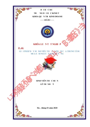 Khóa luận tốt nghiệp giải pháp đẩy mạnh tiêu thụ sản phẩm tại trung tâm mua sắm nguyễn kim đà nẵng