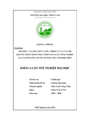 Khóa luận tốt nghiệp tìm hiểu vai trò chức năng nhiệm vụ của cán bộ khuyến nông xã trong phát triển sản xuất nông nghiệp tại xã huổi lèng huyện mường chà tỉnh điện biên
