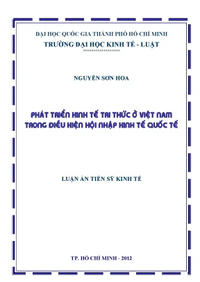 Luận án tiến sĩ phát triển kinh tế tri thức ở việt nam trong điều kiện hội nhập kinh tế quốc tế