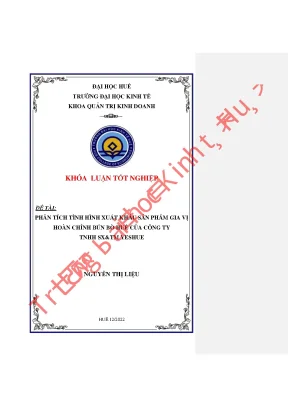 Phân tích tình hình xuất khẩu gia vị hoàn chỉnh bún bò huế của công ty tnhh sxtm yeshue