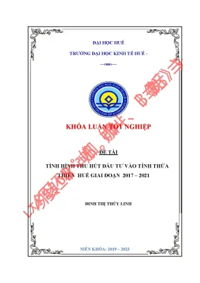 Tình hình thu hút đầu tư vào tỉnh thừa thiên huế giai đoạn 2017 2021