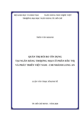 0331 quản trị rủi ro trong tín dụng tại nhtm cp đầu tư và phát triển việt nam chi nhánh long an luận văn thạc sĩ tcnh trần văn khanh ngô văn tuấn tp hc