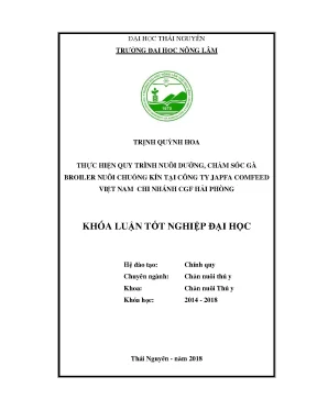 Khóa luận tốt nghiệp thực hiện quy trình nuôi dưỡng chăm sóc gà broiler nuôi chuồng kín tại công ty japfa compeed việt nam chi nhánh cgf hải phòng