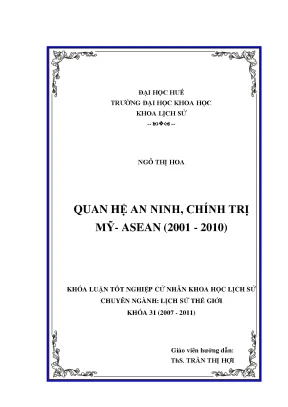 Khóa luận tốt nghiệp quan hệ an ninh chính trị mỹ asean 2001 2010cử nhân khoa học lịch sử chuyên ngành lịch sử thế giới