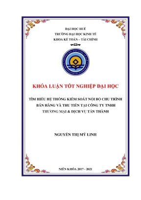 Khóa luận tốt nghiệp tìm hiểu hệ thống kiểm soát nội bộ chu trình bán hàng thu tiền tại công ty tnhh tm dv tấn thành