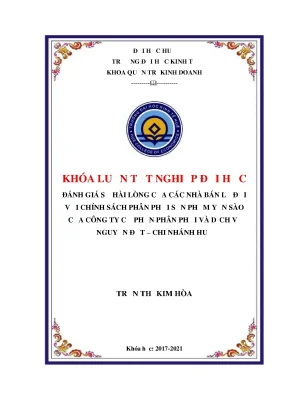 Khóa luận tốt nghiệp đánh giá sự hài lòng của các nhà bán lẻ đối với chính sách phân phối các sản phẩm yến sào của công ty cổ phần phân phối và dịch vụ nguyễn đạt chi nhánh huế