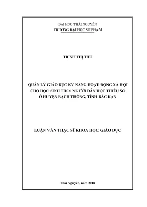 Luận văn thạc sĩ quản lý giáo dục kỹ năng hoạt động xã hội cho học sinh trung học cơ sở người dân tộc thiểu số ở huyện bạch thông tỉnh bắc kạn