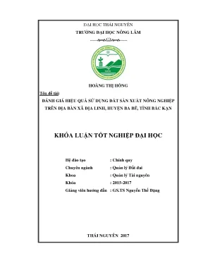 Khóa luận tốt nghiệp đánh giá hiệu quả sử dụng đất sản xuất nông nghiệp trên địa bàn xã địa linh huyện ba bể tỉnh bắc kạn