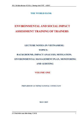 The world bank environmental and social impact assessment training of trainers lecture notes in vietnamese topics background impact analysis mitigation environmental management plan monitoring and auditing