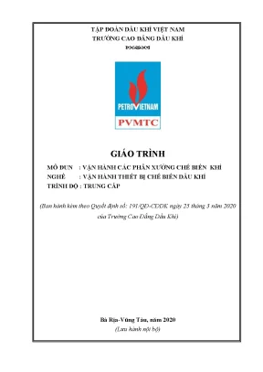 Giáo trình vận hành hành các phân xưởng chế biến khí nghề vận hành thiết bị chế biến dầu khí trình độ trung cấp