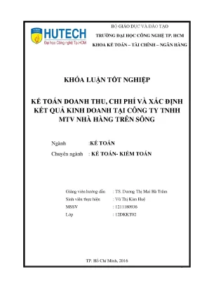 Khóa luận tốt nghiệp kế toán doanh thu chi phí và xác định kết quả kinh doanh tại công ty tnhh mtv nhà hàng trên sông