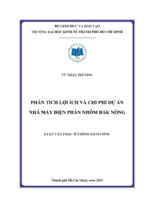Luận văn thạc sĩ phân tích lợi ích và chi phí dự án nhà máy điện phân nhôm đắk nông