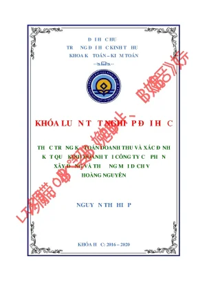 Khóa luận tốt nghiệp thực trạng kế toán doanh thu và xác định kết quả kinh doanh tại công ty cổ phần xây dựng và thương mại dịch vụ hoàng nguyên