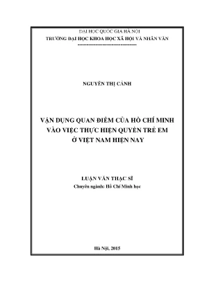 Luận văn thạc sĩ vận dụng quan điểm của hồ chí minh vào việc thực hiện quyền trẻ em ở việt nam hiện nay