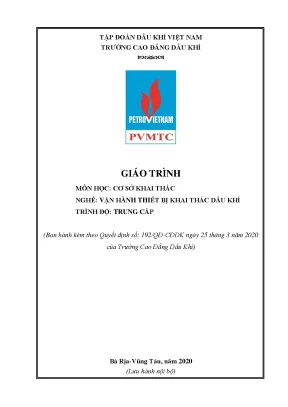 Giáo trình cơ sở khai thác nghề vận hành thiết bị khai thác dầu khí trình độ trung cấp trường cao đẳng dầu khí năm 2020