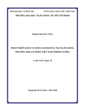 0518 phát triển dịch vụ bancassurance tại nhtm cp việt nam thịnh vượng luận văn thạc sĩ tcnh phạm thị như thủy phạm hữu phương tp hcm đh nh hcm 2020 ix