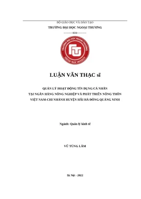 Luận văn thạc sĩ quản lý kinh tế quản lý hoạt động tín dụng cá nhân tại ngân hàng nông nghiệp và phát triển nông thôn việt nam chi nhánh huyện hải hà đông quảng ninh