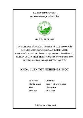 Khóa luận tốt nghiệp thử nghiệm nhân giống vô tính và gây trồng cây râu mèo orthosiphon spiralis lour merr bằng phương pháp giâm hom tại trung tâm đào tạo nghiên cứu và phát triển thủy sản vùng đông bắc trường đại học nông lâm thái nguyên