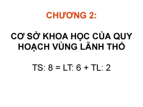 Chương 2 cơ sở khoa học của quy hoạch vùng lãnh thổ