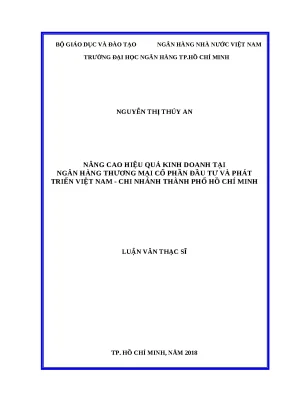 0731 nâng cao hiệu quả kinh doanh tại nhtm cp đầu tư và phát triển việt nam chi nhánh tp hcm luận văn thạc sĩ kinh tế nguyễn thị thúy an tp hcm đh nh 2