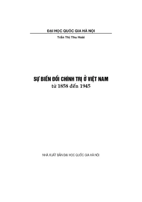 Sự biến đổi chính trị ở việt nam từ 1858 đến 1945 phần 1