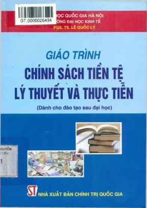 Giáo trình chính sách tiền tệ lý thuyết và thực tiễn phần 1