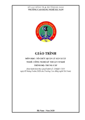 Giáo trình tổ chức quản lý sản xuất nghề công nghệ kỹ thuật cơ khí trung cấp
