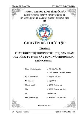 Luận văn tốt nghiệp thị trường tiêu thụ sản phẩm của công ty tnhh xây dựng và thương mại kiên cường