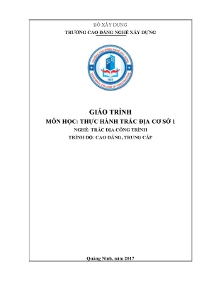 Giáo trình thực hành trắc địa cơ sở 1 nghề trắc địa công trình cđtc